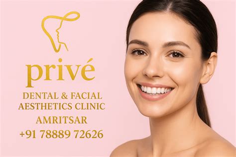 Privé Aesthetics | Best Dental & Facial Aesthetics Clinic in Amritsar