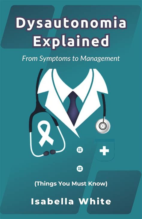 Dysautonomia Explained: From Symptoms to Management (Things You Must ...
