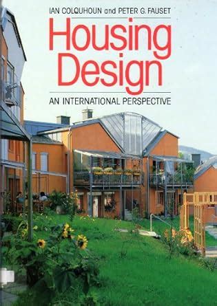 Buy HOUSING DESIGN INTNTL PERSPECTVE: An International Perspective Book ...
