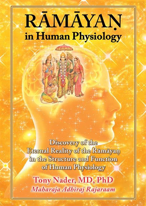 Ramayan in Human Physiology: Discovery of the Eternal Reality of the ...
