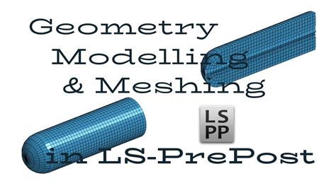 Image result for LS-PrePost Geometry