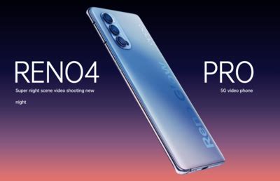 Oppo Reno 4 Pro and Reno 4 launched in China: Price, specs and more ...