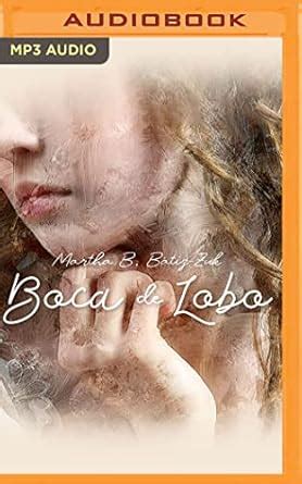 Buy Boca de lobo: Novela Corta a Dos Voces Y Un Cuaderno Book Online at ...