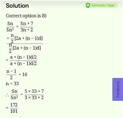 If the ratio of sums to n terms of two A.P's is (5n + 7):(3n + 2 ...