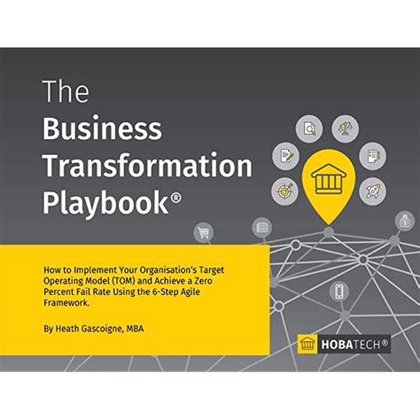 Buy The Business Transformation Playbook: How to Implement your ...