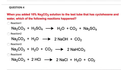 (Get Answer) - QUESTION 4 When You Added 10% Na2CO3 Solution To The ...