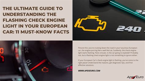 The Ultimate Guide to Understanding the Flashing Check Engine Light in Your European Car: 11 ...