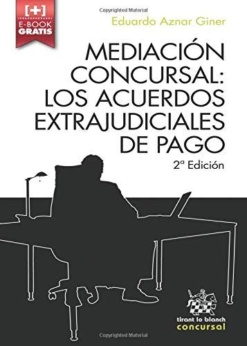 Buy Mediación Concursal: los Acuerdos Extrajudiciales de Pago 2ª ...