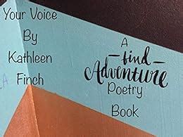 Your Voice: A Find Adventure Poetry Book eBook : Finch, Kathleen ...
