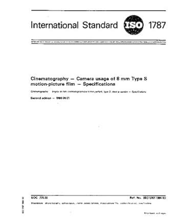 ISO 1787:1984, Cinematography - Camera usage of 8 mm Type S motion ...