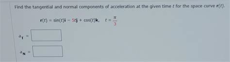 Image result for Tangential and Normal Components Practice Problems Dynamics