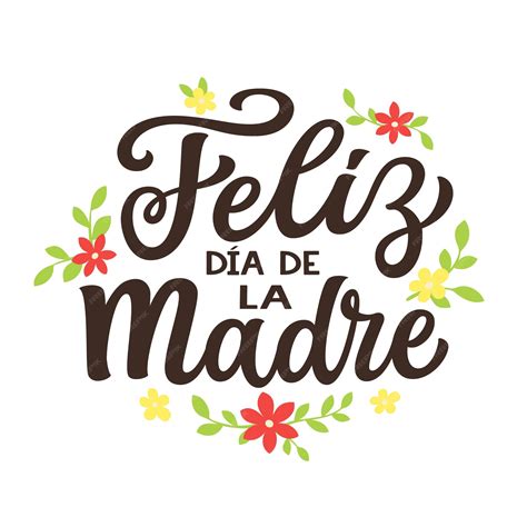 Premium Vector | Happy mothers day in spanish hand lettering