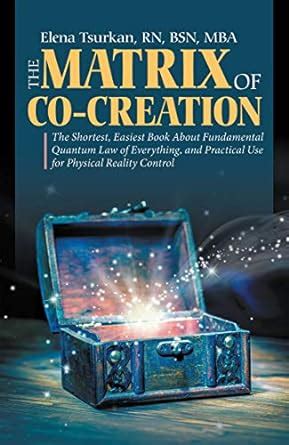 The Matrix of Co-Creation: The Shortest, Easiest Book About Fundamental ...