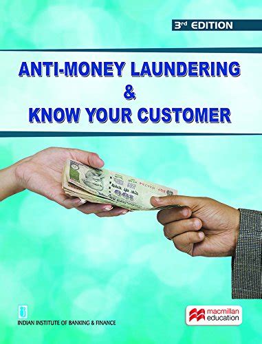 Anti-Money Laundering & KYC (RE 2017) : Indian Institute of Banking and ...