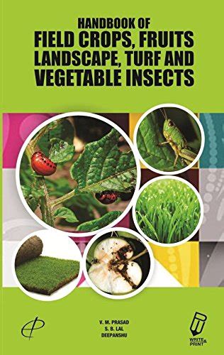 Buy Handbook of Field Crops Fruits Landscape Turf and Vegetable Insects ...