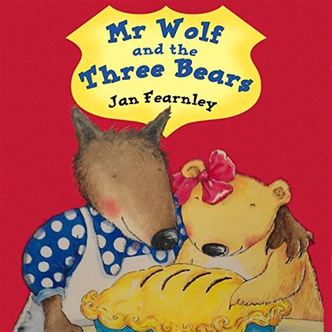 Mr Wolf and the Three Bears (Audio Download): Jan Fearnley, Brian ...