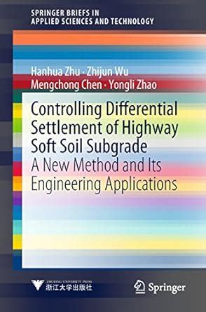 Controlling Differential Settlement of Highway Soft Soil Subgrade: A ...