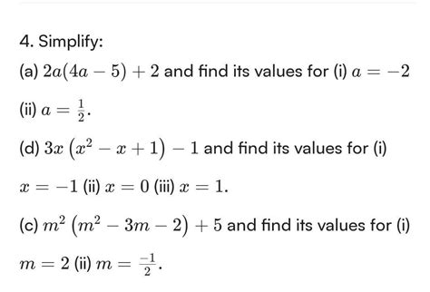 4. 5. Simplify: (a) (b) (c) Add: 2a(4a - 5) + 2 and find its values for ...