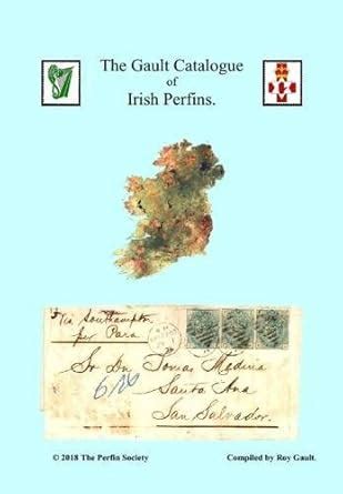 Buy Gault Catalogue of Irish Perfins Book Online at Low Prices in India ...
