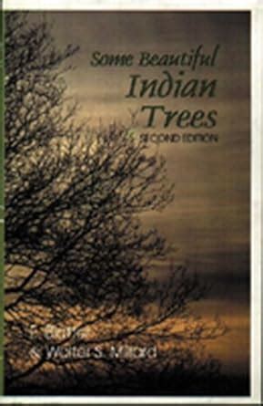 Some Beautiful Indian Trees : Blatter, Ethelbert, Millard, Walter S ...