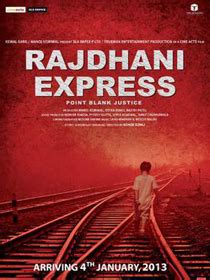 Rajdhani Express (2013) Movie Information & Rating | Bollypedia
