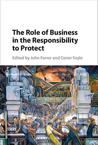 The Role of Business in the Responsibility to Protect eBook : Forrer ...