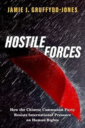 Buy Hostile Forces: How the Chinese Communist Party Resists ...