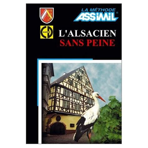 Assimil Language COurses - L'Alsacien sans Peine (Alsacien for French ...