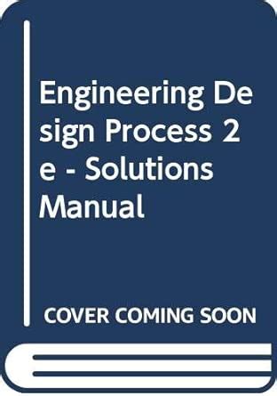 Buy Engineering Design Process 2e - Solutions Manual Book Online at Low ...