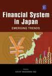 Financial System in Japan: Emerging Trends (Finance Series) : Katuri ...