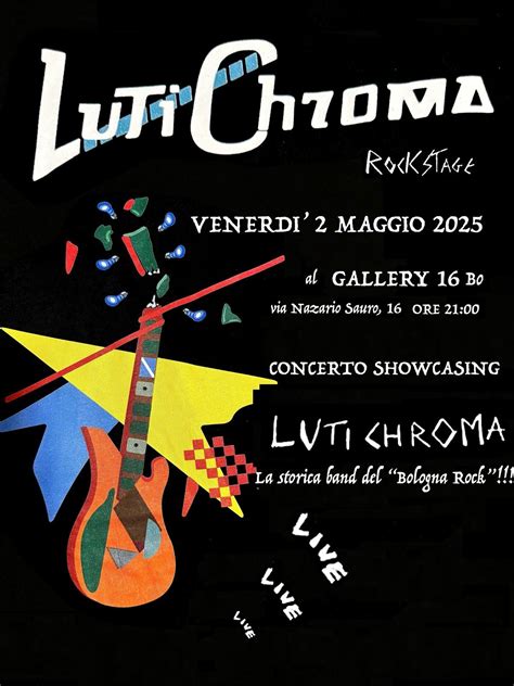 Luti Chroma LIVE | A seguire COLD WAVE New Wave Music Selection, Via ...