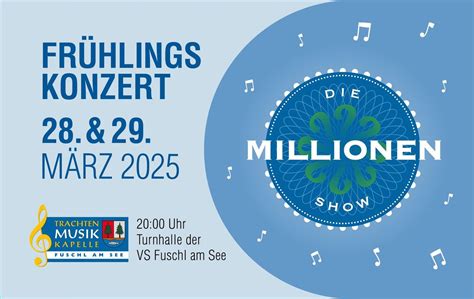Frühlingskonzert 2025 - Die Millionenshow, Fuschl am See, 5330 Fuschl ...