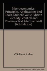Buy Macroeconomics Principles, Applications and Tools, Student Value ...