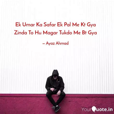 Ek Umar Ka Safar Ek Pal M... | Quotes & Writings by Sir Ayaz Ahmad ...