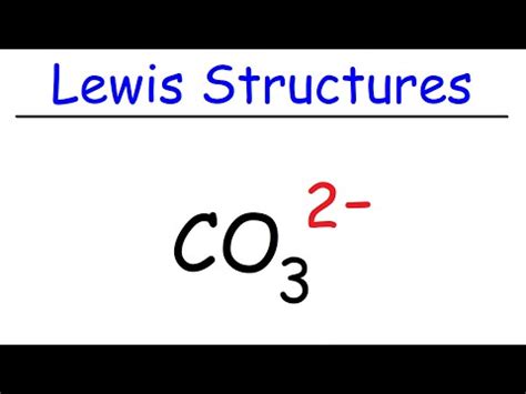 How To Draw The Lewis Structure of CO3 2- (Carbonate Ion) - Chemistry ...