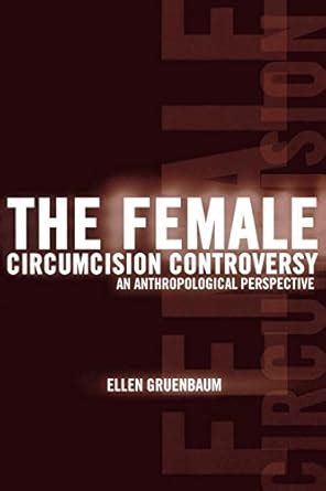 Buy The Female Circumcision Controversy: An Anthropological Perspective ...