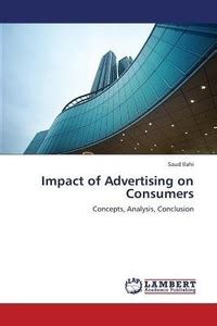 Impact of Advertising on Consumers: Buy Impact of Advertising on ...