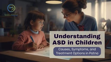 ASD in Children | Expert Child Psychiatrist in Patna