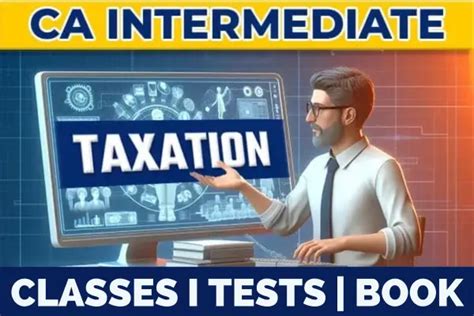 CA Inter Taxation Online Classes | CA Inter Tax Classes