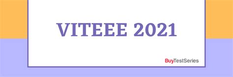 VITEEE Preparation 2021 – Very Useful Information – BuyTestSeries.in