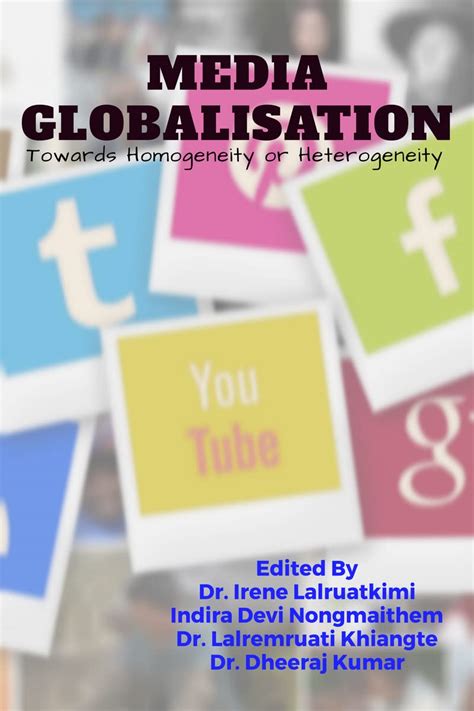 Media Globalisation : Towards Homogeneity or Heterogeneity eBook ...