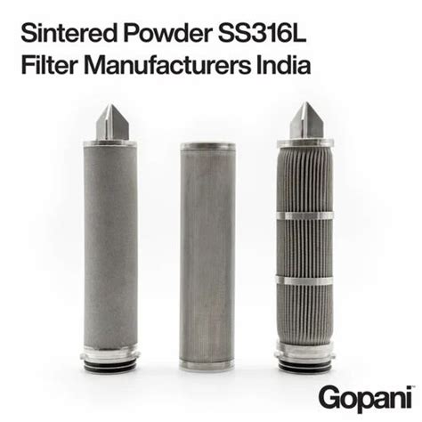 Sintered Powder SS316L Filters - Filter Technologies for Catalyst ...