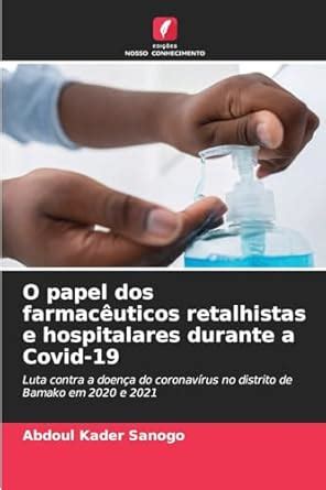 Buy O papel dos farmacêuticos retalhistas e hospitalares durante a ...