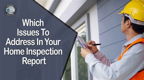 Which Issues To Address In Your Home Inspection Report - Main Choice