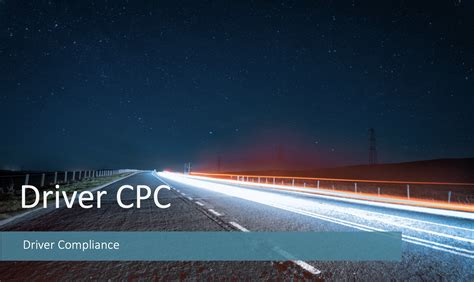 Driver CPC presentation Driver Compliance 2023
