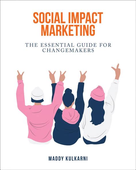 Social Impact Marketing: The Essential Guide for Changemakers | Higher ...