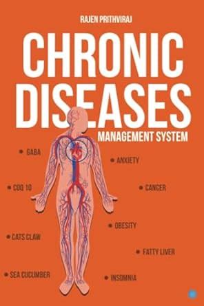 Chronic Diseases Management System : Prithviraj, Rajen: Amazon.in: Books