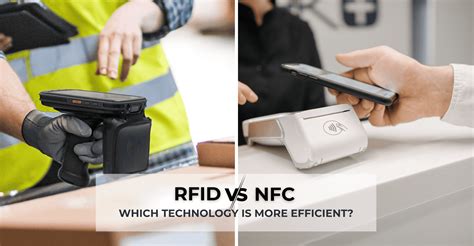 RFID vs NFC: Which Technology is More Efficient?