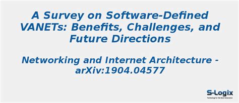 A Survey on Software-Defined VANETs: Benefits, Challenges | S-Logix