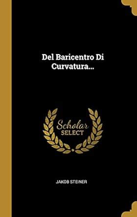 Buy Del Baricentro Di Curvatura... Book Online at Low Prices in India ...